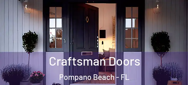  Craftsman Doors Pompano Beach - FL