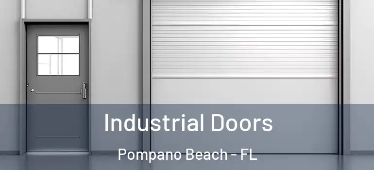  Industrial Doors Pompano Beach - FL