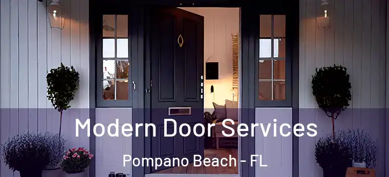 Modern Door Services Pompano Beach - FL